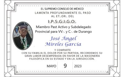 En Memoria del I.·.P.·.S.·.G.·.I.·.G.·.O.·. José Ángel Mireles García