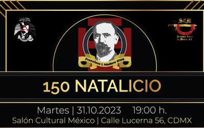 150 Natalicio de Francisco I. Madero