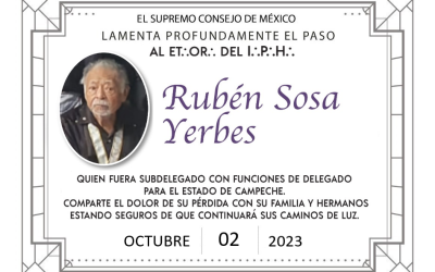 En memoria del I.·.P.·.G.·.I.·.G.·.O.·. Rubén Sosa Yerbes