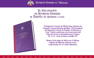 Invitación a la presentación del libro «El Estandarte del Supremo Consejo de España: Su Retorno a Casa»
