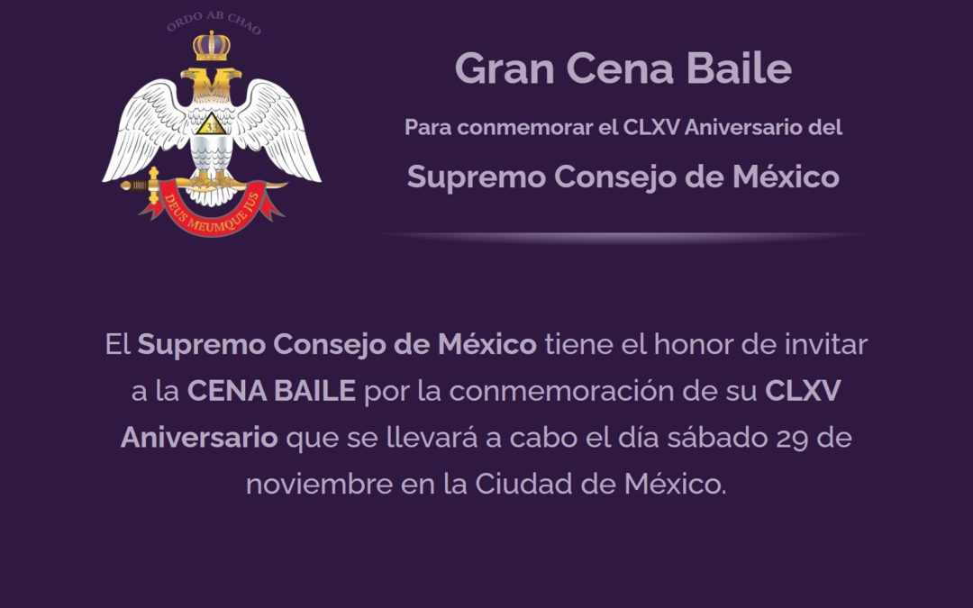 Celebración del 165 Aniversario del Supremo Consejo de México.